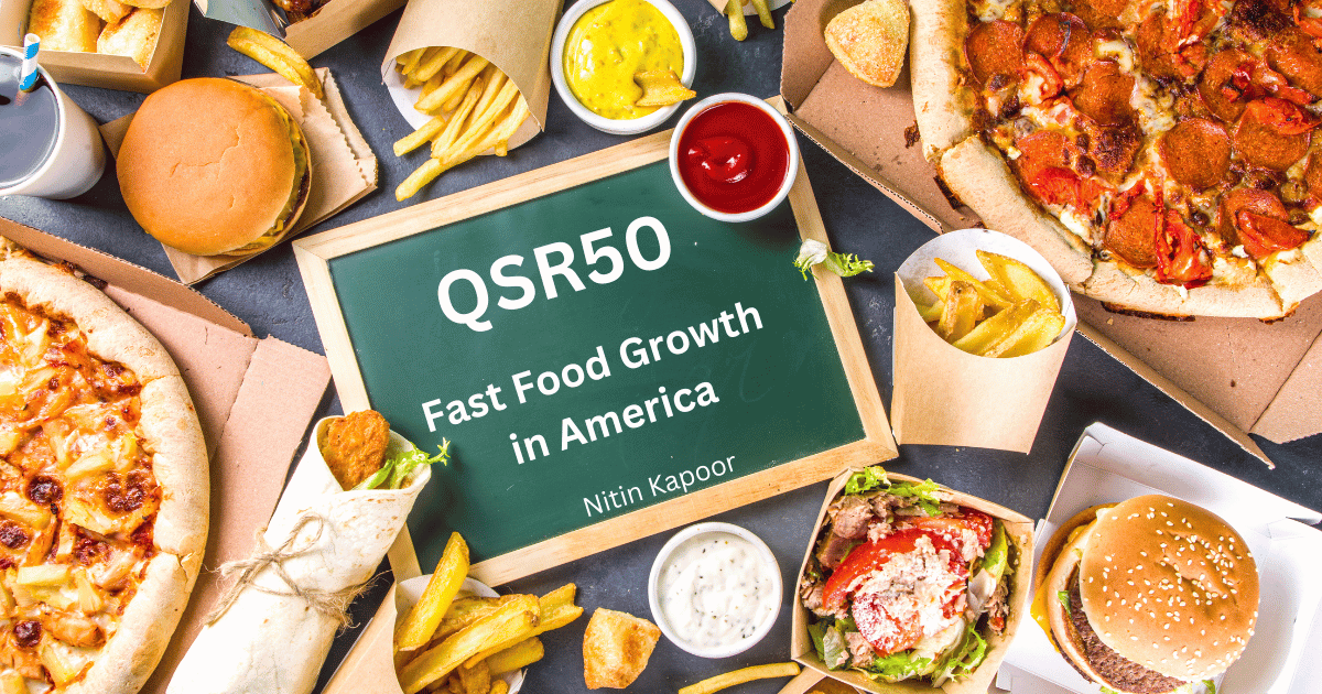 QSR50 Evolving Fast Food restaurants Growth in America