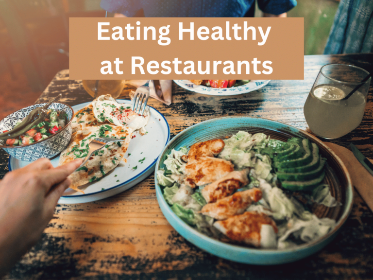 Eating Healthy at Restaurants